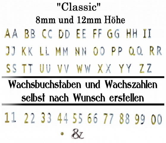 Wachsbuchstaben & Zahlen 8mm/12mm Höhe einzeln - "Classic" - Farbe Gold oder Silber - echte Wachsbuchstaben - Handarbeit