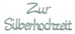 1x Wachs - Schriftzug "Zur Silberhochzeit" - in der Farbe 027 Silber - Grösse 16x85mm