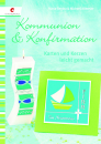 Bastelbuch - Kommunion & Konfirmation - Karten und Kerzen leicht gemacht - Topseller - Autor: Maria - Regina & Michael Altmeyer
